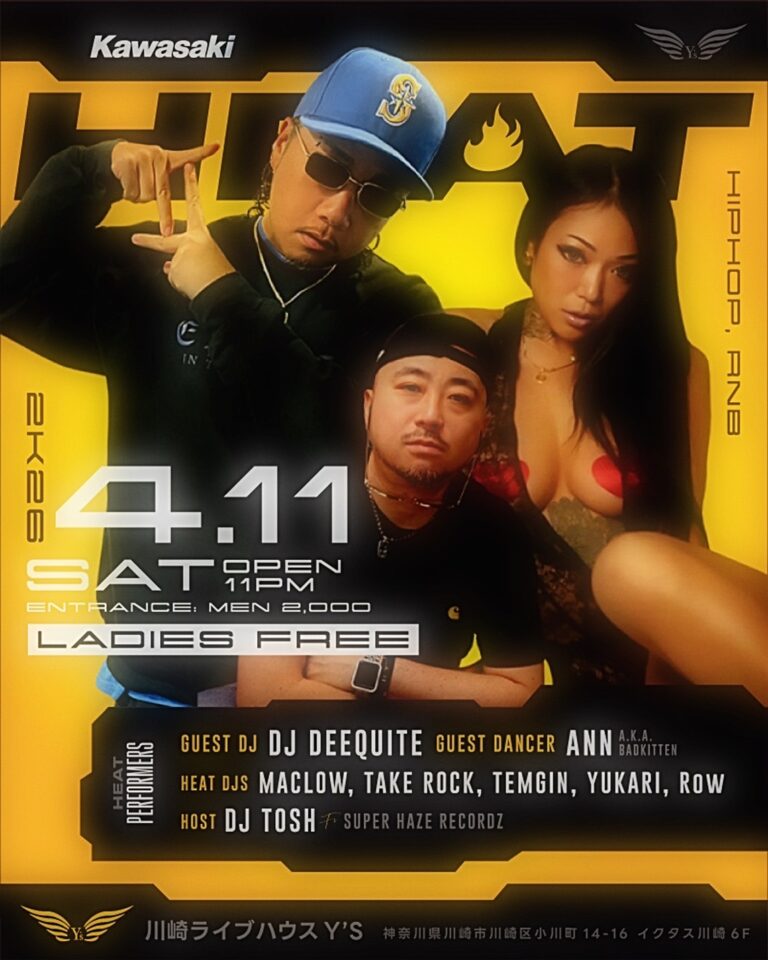 【川崎Y’s】Y’s & SUPER HAZE RECORDZ Presents 『KAWASAKI HEAT』【4/11】