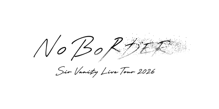 【CLUB CITTA’】Sir Vanity Live Tour 2026 “NO BORDER”【8/30】