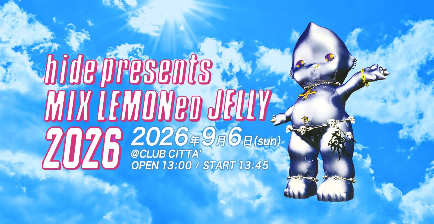 hide presents MIX LEMONeD JELLY 2026 フライヤー